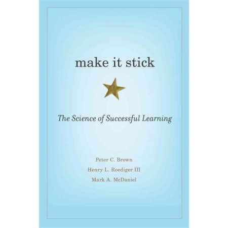 Make It Stick: the Science of Successful Learning (Hardcover)
