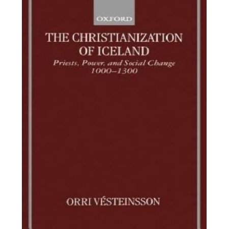 The Christianization of Iceland Priests, Power, an