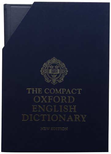 The Compact Edition of the Oxford English Dictionary, Complete Text Reproduced Micrographically (in Slipcase with Reading Glass)