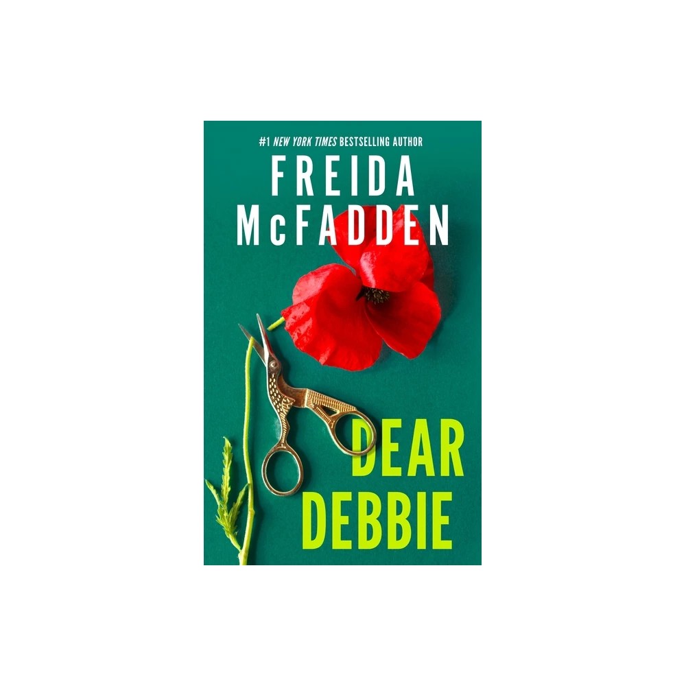 Dear Debbie - by Freida McFadden (Paperback)