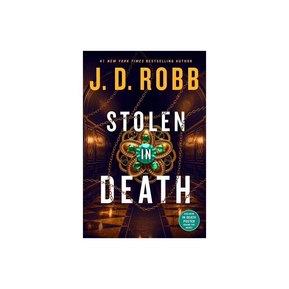 Stolen in Death - (in Death) by J D Robb (Hardcover)