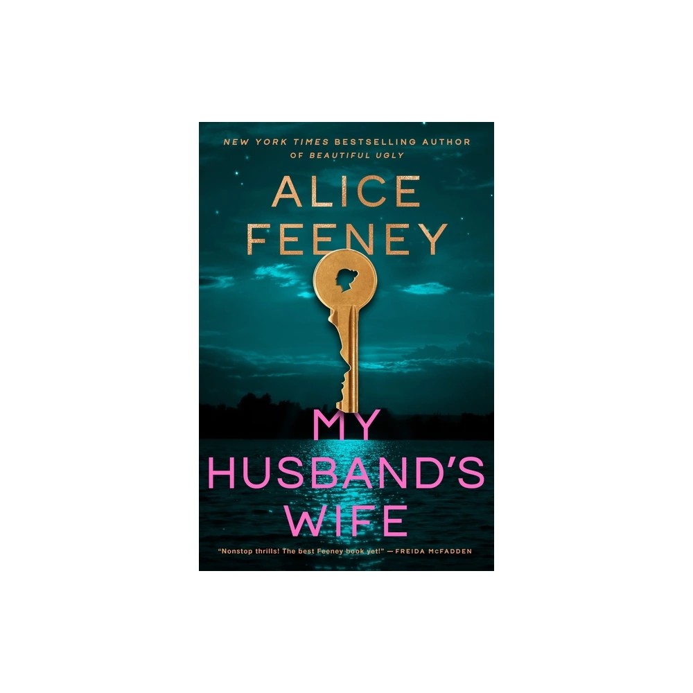 My Husband's Wife - by Alice Feeney (Hardcover)